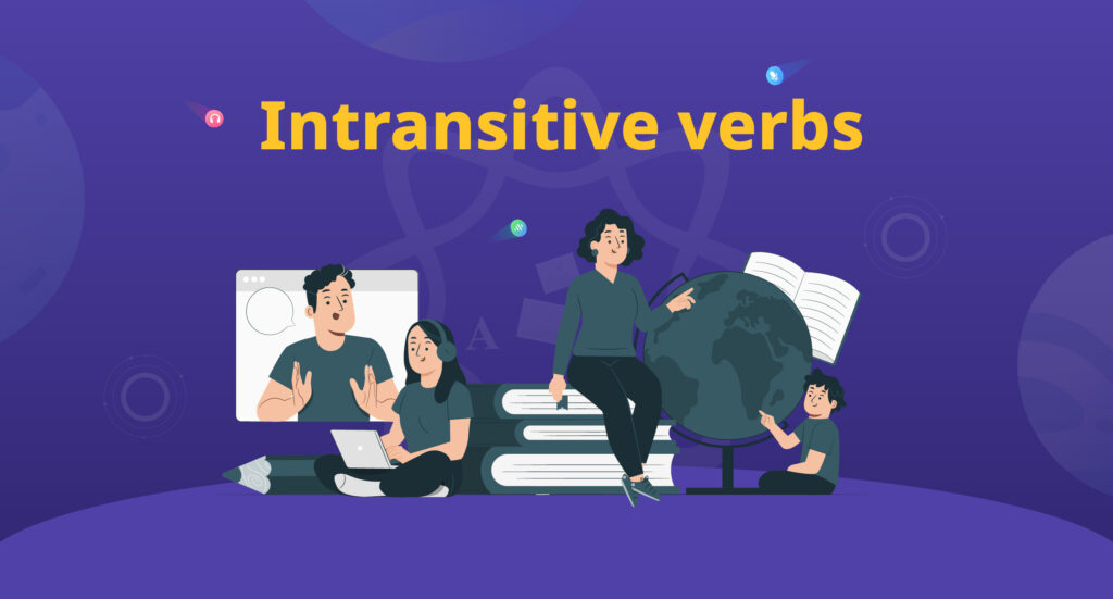 อกรรมกริยา (Intransitive verbs)